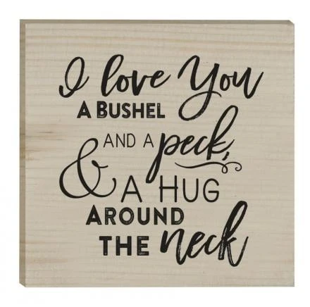 I Love You A Bushel & A Peck Distressed Wood Magnet 3" X 3" Solid Pine